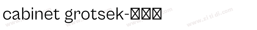 cabinet grotsek字体转换